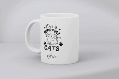 life is purrfect cats Ceramic Mug - Gift For Her - Personalised Mug