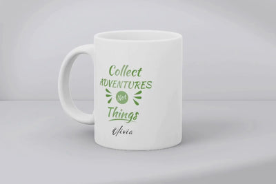 Collect Adventures Things Ceramic Mug - Gift For Her - Personalised Mug
